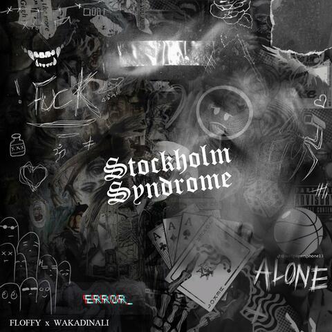 Stockholm Syndrome (feat. Floffy)