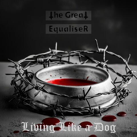 Living Like a Dog