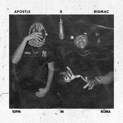 10PM In Roma (feat. Apostle)