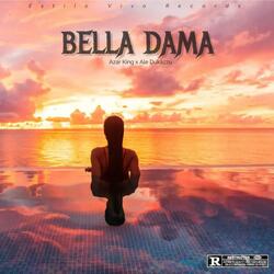 Bella Dama (feat. Aledukazzu)