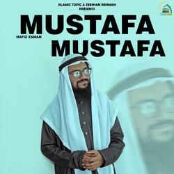 Mustafa Mustafa (feat. Hafiz Zaman)