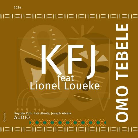 OMO TEBELE (feat. Lionel Loueke)