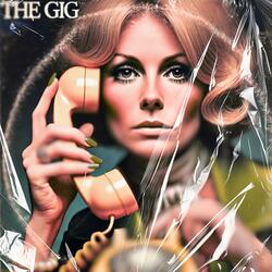 THE GIG