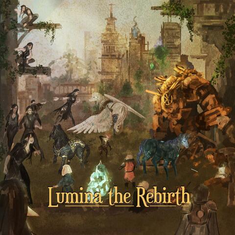 Lumina the rebirth