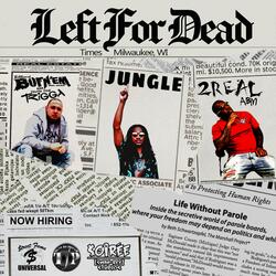 LFD (Left For Dead) (feat. Jungle & 2Real)