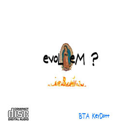 evoL eM ?