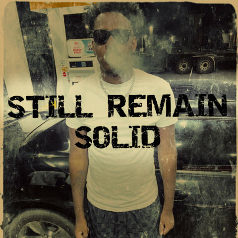 Still Remain Solid