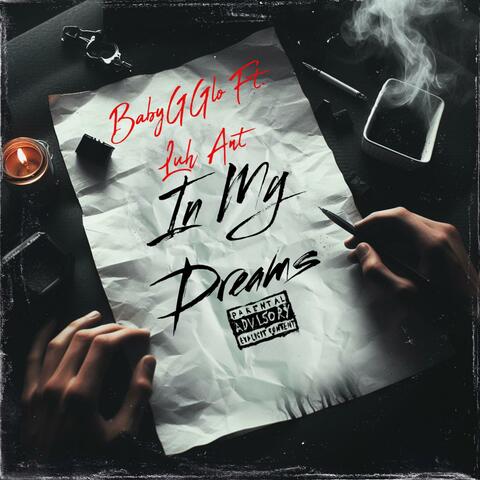 In My Dreams (feat. Luh Ant)