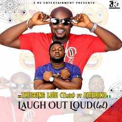Laugh out loud LOL (feat. Emariko)