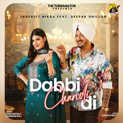 Dabbi Chandi Di (feat. Deepak Dhillon)