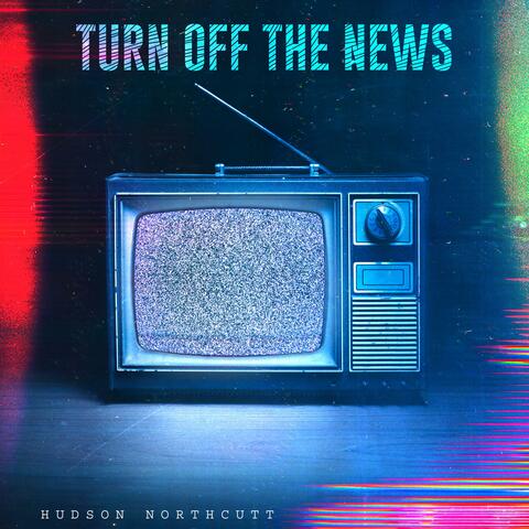 Turn Off the News (Build A Garden)