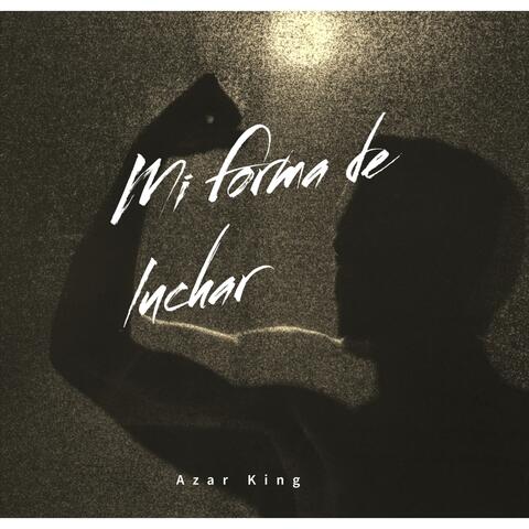 Mi Forma De Luchar