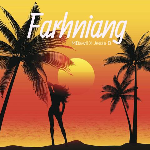 Farhniang (feat. Jesse B)