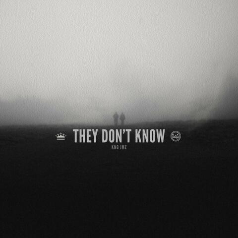 They Don't Know