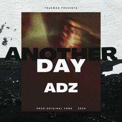 Another Day (feat. Original Fonk)