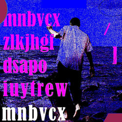 'lkjhgfdsalkjhgfdsamnbvcxz