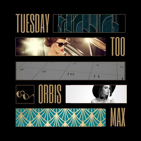 Tuesday Too
