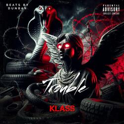 Trouble (feat. Beats By Dunbar)