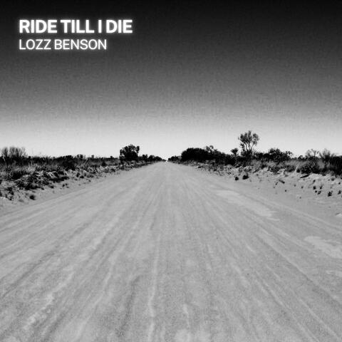 Ride Till I Die