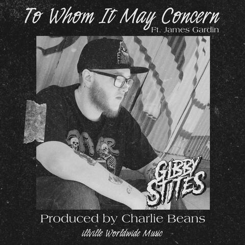 To Whom It May Concern (feat. James Gardin)