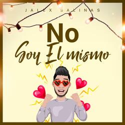 No Soy El Mismo