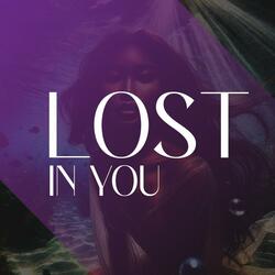 Lost in you