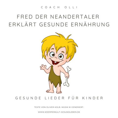 Fred der Neandertaler erklärt gesunde Ernährung