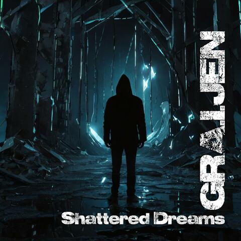Shattered Dreams