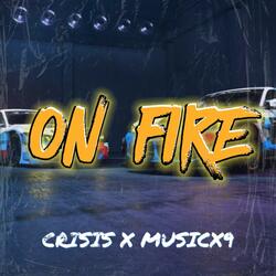 On Fire (feat. MusicX9Beats)