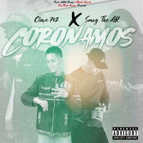 Coronamos feat. Smog The Ak (feat. Smog The Ak)
