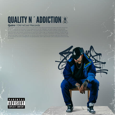 Quality n´Addiction