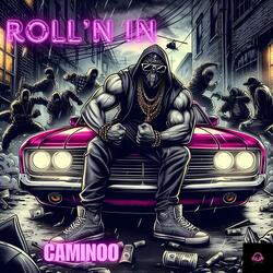Roll'n in