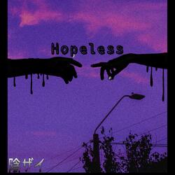 Hopeless (feat. Lil Smokey)