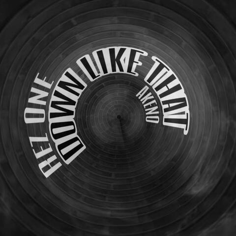 Down Like That (feat. Rez Killuminati One)