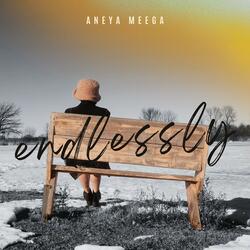 Endlessly