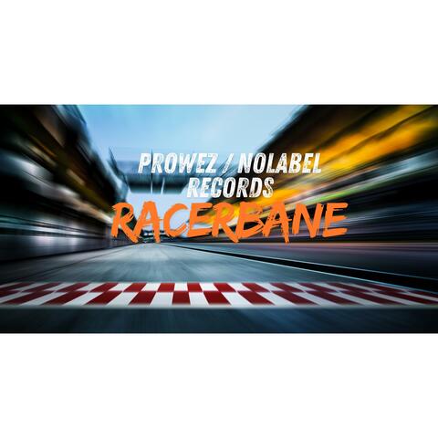 Racerbane