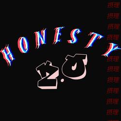 Honesty 2.0