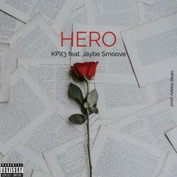 Hero (feat. Jaybe Smoove)