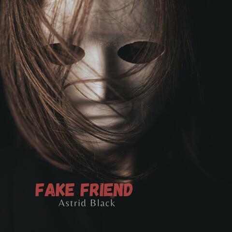 Fake Friend