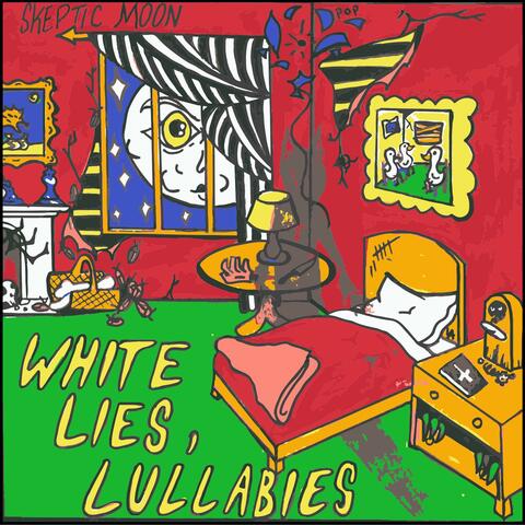 White Lies, Lullabies