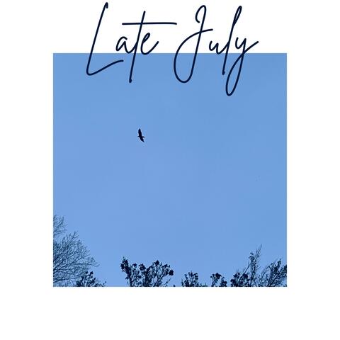Late July