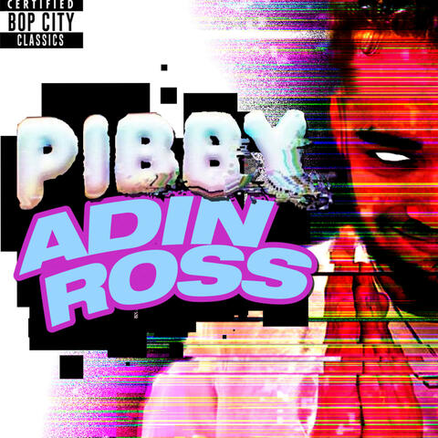 Pibby Adin Ross