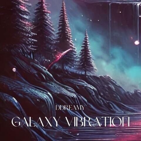 Galaxy Vibration