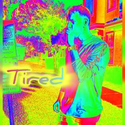 Tired