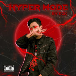 Hyper Mode (feat. ECK HLM)