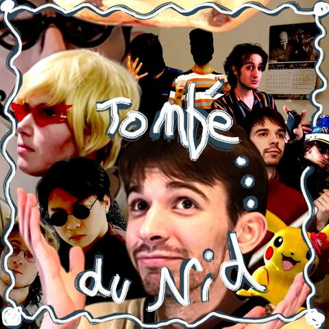 Tombé du Nid (Demos)