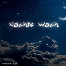 Nachts Wach