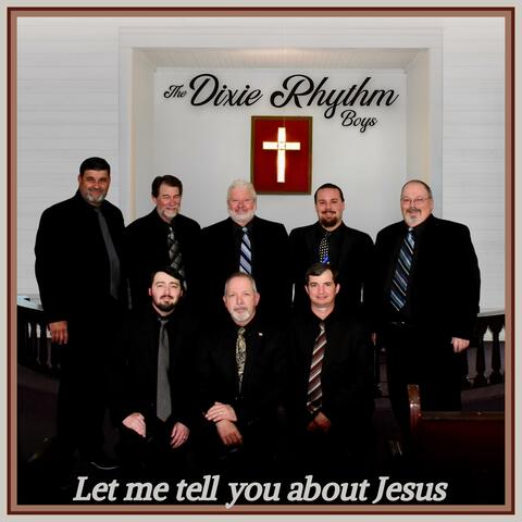 Let Me Tell You About Jesus