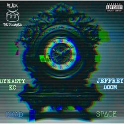 DEAD SPACE (feat. Dynasty & Jeffery Doom)