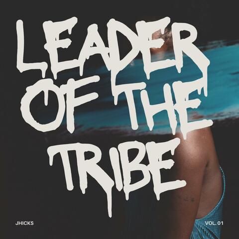 Leader Of The Tribe